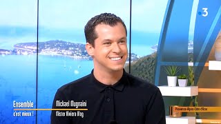 Mickaël Mugnaini / Mister Riviera Blog en interview sur France 3 Côte d'Azur (2019.07.03)