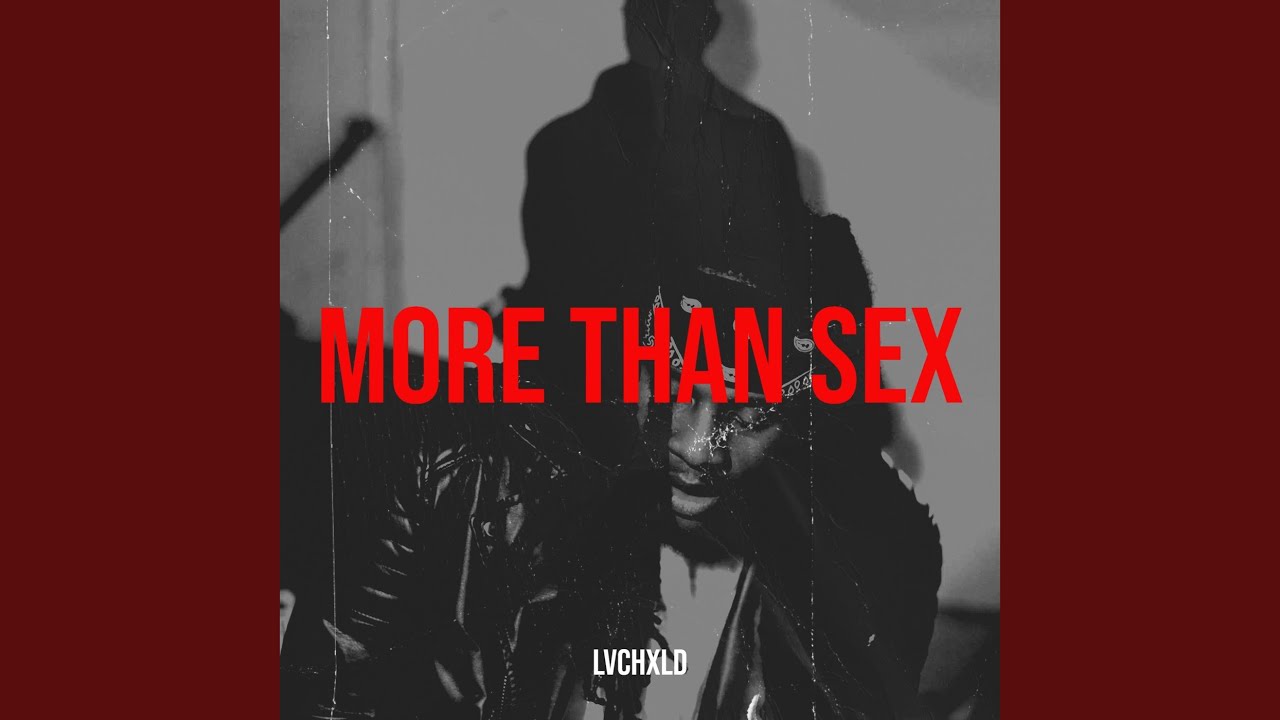 More Than Sex - YouTube