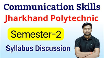Jharkhand Polytechnic | Communication Skills | Semester 2 | Syllabus Discussion | New Batch