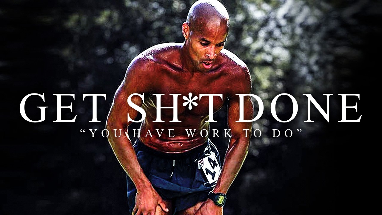 GET UP AND GET SHT DONE   Best Motivational Video Speeches Compilation