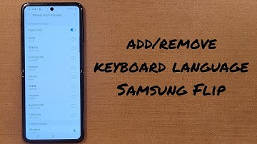 Add/Remove Keyboard Language Samsung Galaxy Flip