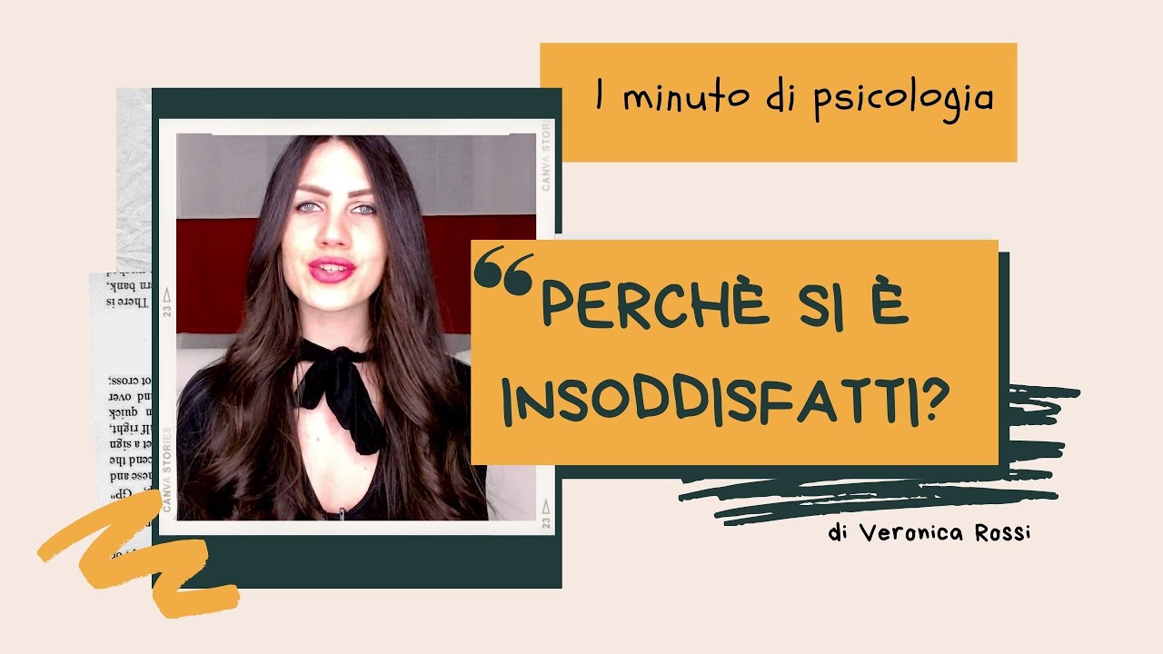 Perchè si è insoddisfatti? YouTube