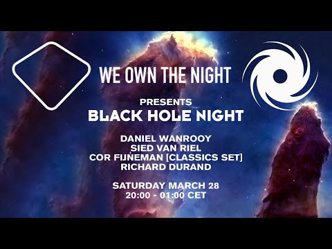 We Own The Night TV presents Black Hole Night - We Own The Night TV presents Black Hole Night