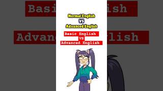 Basic English VS Advanced English. #shorts #youtubeshorts #english #phrases #englishphrases #ielts