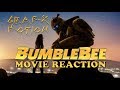 Bumblebee Movie REACTION/REVIEW!!!  (No Spoilers)