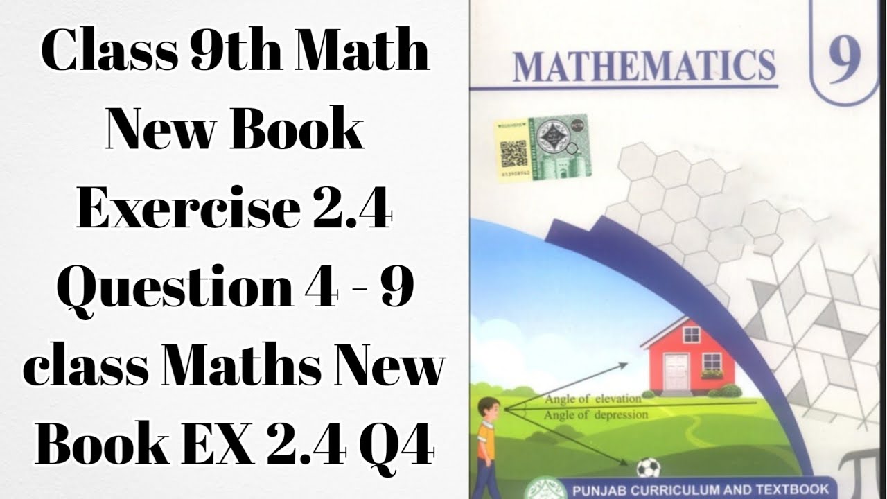 Class 9th Math New Book Exercise 2.4 Question 4 - 9 class Maths New ...
