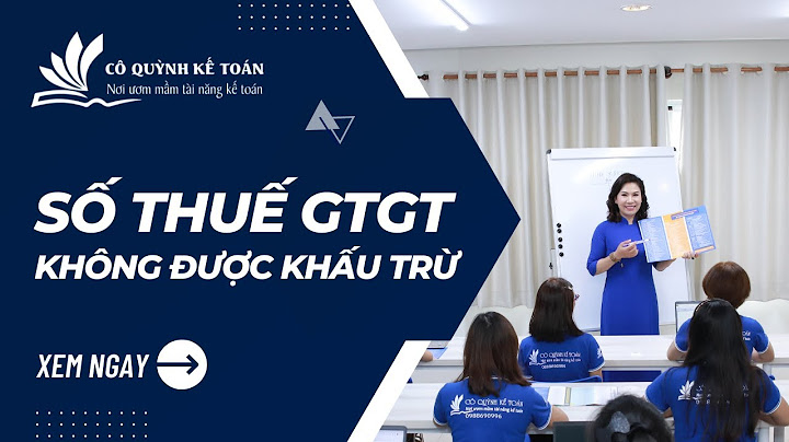 Hướng dẫn định khoản thuế gtgt không được khấu trừ