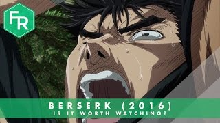 Is Berserk (2016) Worth Watching? | First Reaction of Eps 1-4