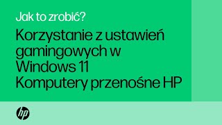 Ustawienia gier w Windows 11 | Komputery przenośne HP | HP Support screenshot 3