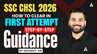 SSC CHSL 2026 | SSC CHSL Preparation Strategy | SSC CHSL Complete Roadmap | By Navdeep Sir