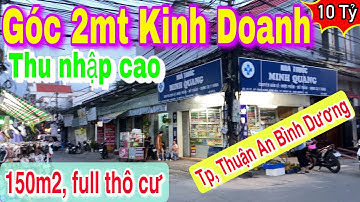 Bán Góc 2 Mặt Tiền Kinh Doanh - Tp Thuận An Bình Dương, Thu nhập Cao - 150m2 full Thổ Cư - Gần SG