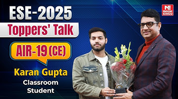 UPSC ESE 2025 Result | Karan Gupta AIR-19 (CE) | Engineering Services Exam Toppers