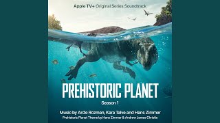 Prehistoric Planet Theme