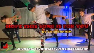 Hope This Song Is For You | Christopher | JMVergara Contemporary Jazz Choreography | JMVDanceTV