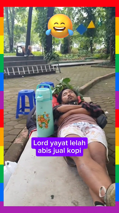 LORD YAYAT lelah seharian jual KOPI | preman pensiun 🤣