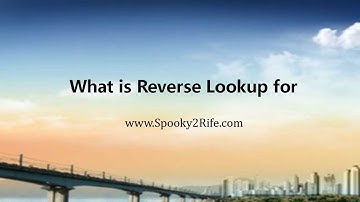 What is Reverse Lookup for