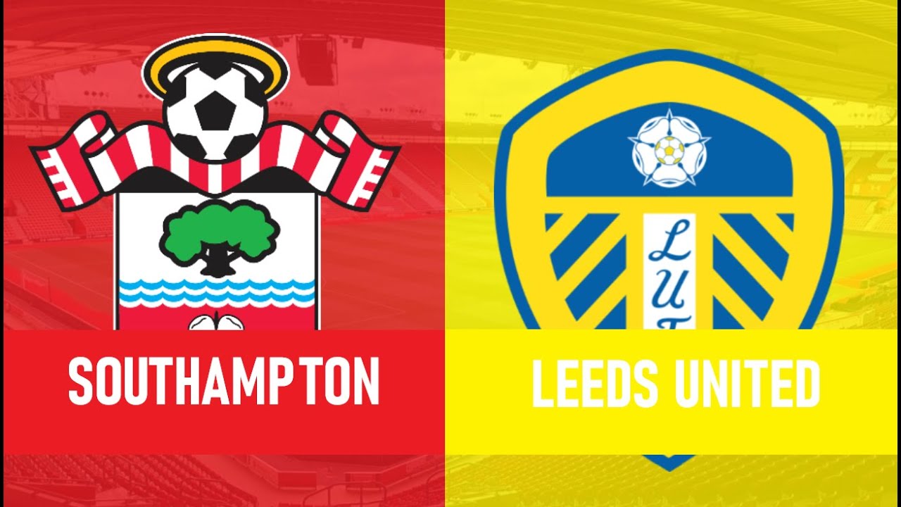 SOUTHAMPTON VS LEEDS UNITED !! LIVE EFL CHAMPIONSHIP !! WATCH ALONG