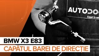 Cum schimb Capete bara BMW X3 (E83) - tutoriale video