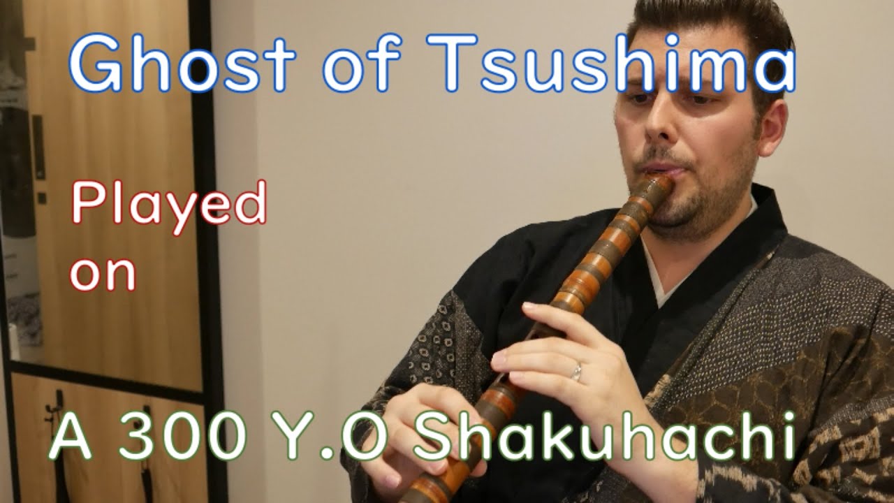 Ghost of Tsushima played on a 300 Year Old Shakuhachi YouTube