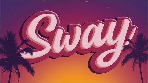 Sway Lyrics - Myshaan