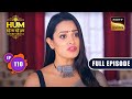 साज़िश का सबूत | Hum Rahein Na Rahein Hum - Ep 110 | Full Episode | 8 September 2023