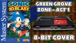 Sonic 3D Blast (GEN/MD) - Green Grove Zone Act 1 (SMS/GG Cover)