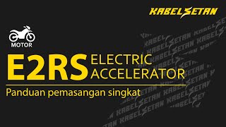 Kabelsetan Installation Guide: E2RS [Motor /Bike]