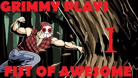 BROFIST: Grimmy plays Fist of Awesome gameplay mini walkthrough Part 1