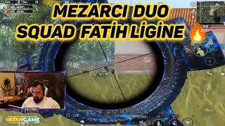 KAOS MEZARCI DUO SQUAD FATİH LİGİNE KASIYOR  MEZARCI   MÜTHİŞ RANK MAÇLARI