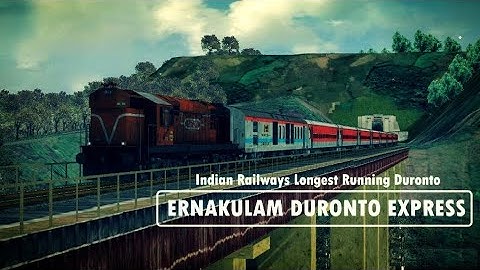 MSTS II Open Rails II Indian Railways Longest Running Duronto II Ernakulam H.Nizamuddin Duronto Exp.