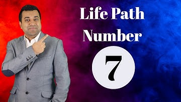 Know About Life Path Number 7