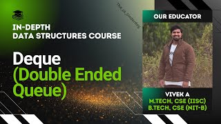 Deque | Data Structures Lecture 27 | The cs Underdog