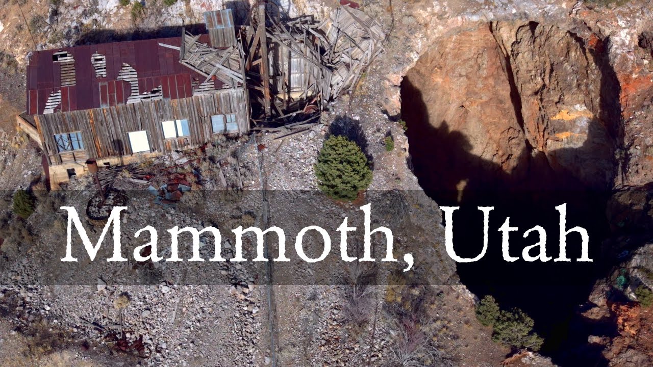 Mammoth, Utah: A Town That Never Left