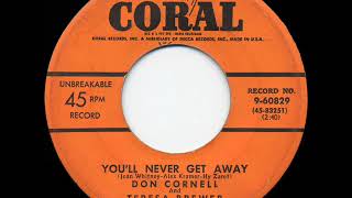 Video thumbnail of "1952 HITS ARCHIVE: You’ll Never Get Away - Don Cornell & Teresa Brewer"