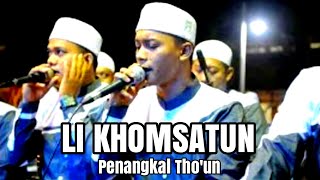 LI KHOMSATUN  | Sholawat Penangkal Tho'un /Wabah Qorona