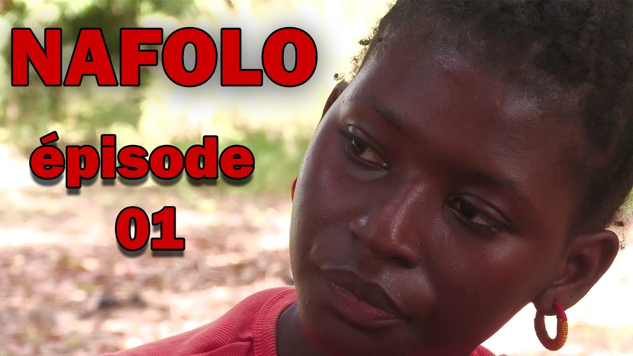 Nafolo : Épisode 1 film émotionnel.