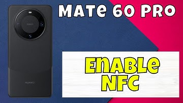 How to Enable NFC Mate 60 Pro / Use NFC (Easy Method)