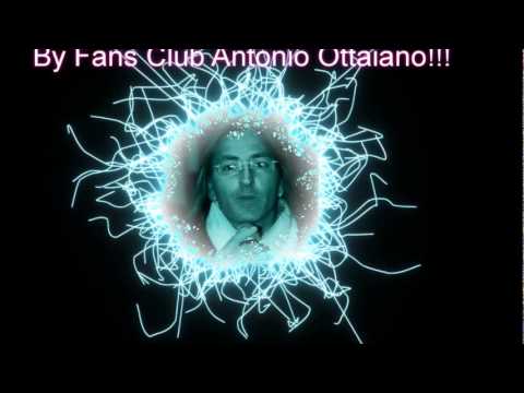 ANTONIO OTTAIANO TI AMO TROPPO MAGARI