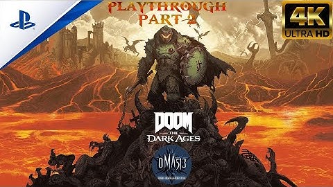 DOOM: The Dark Ages [4K] Playthrough Part 2