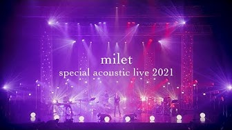 「milet special acoustic live 2021＜for J-LODlive＞」