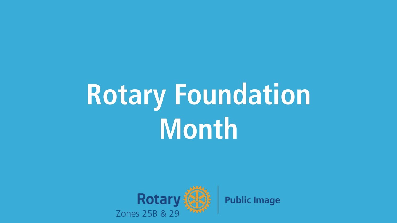 The Rotary Foundation and 