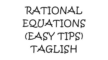 Rational Equations (Easy Tips) Taglish by Bright Lab Tutorials