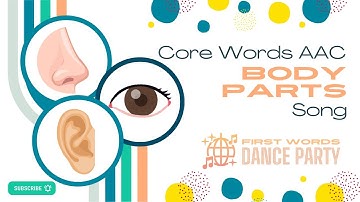 Need a Core Words AAC Up/Down Video? Introducing an Irresistibly Fun Body Parts Song