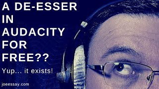 DeEsser For Free In Audacity! (Put on your good headphones!)