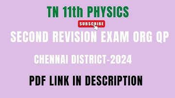 11th | PHYSICS | SECOND REVISION | ORIGINAL QP 2024 | CHENNAI DISTRICT