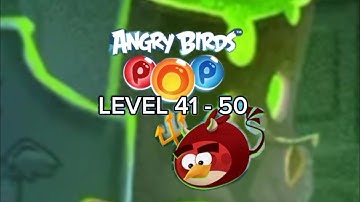 Angry birds pop bubble shooter android game play LEVEL  41 - LEVEL  50