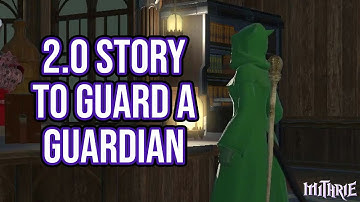 FFXIV 2.0 0010 A Realm Reborn MSQ Part 6: To Guard a Guardian