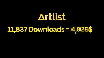 What Artlist Paid Me For 11,837 Downloads...