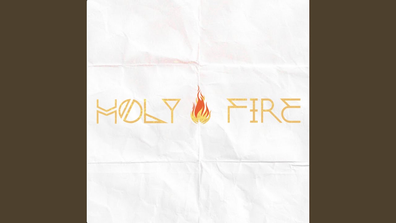 Watch Holy Fire on YouTube Watch Holy Fire on YouTube