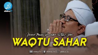 Waqtu Sahar | Hadrah Majelis Rasulullah SAW JATIM
